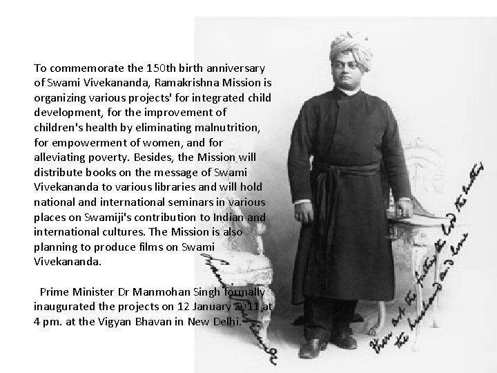 To commemorate the 150 th birth anniversary of Swami Vivekananda, Ramakrishna Mission is organizing To commemorate the 150 th birth anniversary of Swami Vivekananda, Ramakrishna Mission is organizing