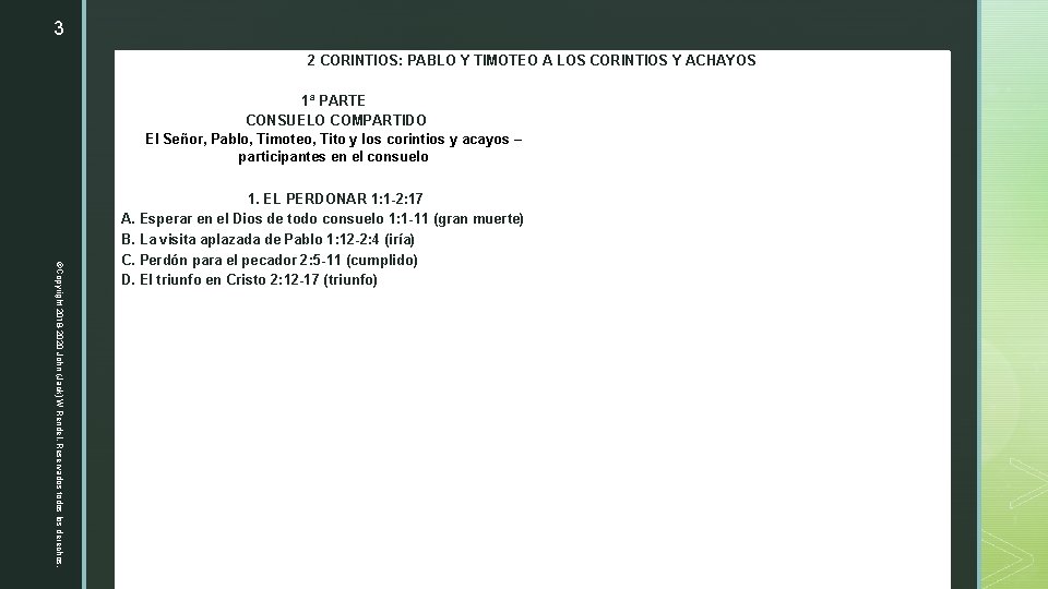 3 2 CORINTIOS: PABLO Y TIMOTEO A LOS CORINTIOS Y ACHAYOS 1ª PARTE CONSUELO