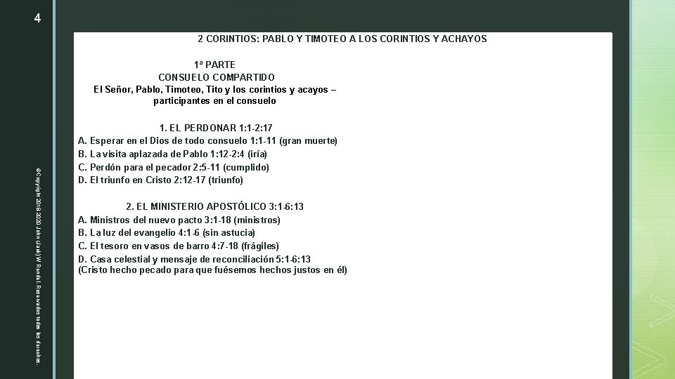 4 2 CORINTIOS: PABLO Y TIMOTEO A LOS CORINTIOS Y ACHAYOS 1ª PARTE CONSUELO