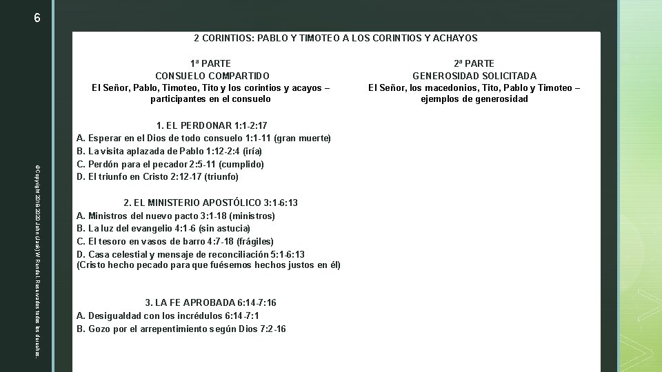 6 2 CORINTIOS: PABLO Y TIMOTEO A LOS CORINTIOS Y ACHAYOS 1ª PARTE 2ª
