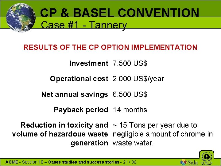 CP & BASEL CONVENTION Case #1 - Tannery RESULTS OF THE CP OPTION IMPLEMENTATION