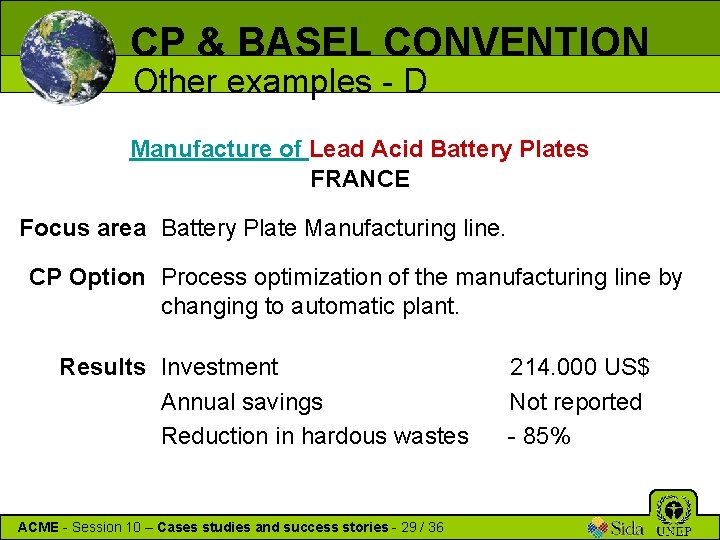 CP & BASEL CONVENTION Other examples - D Manufacture of Lead Acid Battery Plates