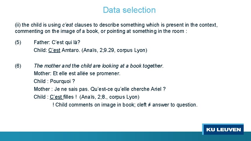 Data selection (ii) the child is using c’est clauses to describe something which is