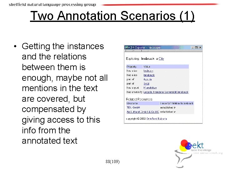 Two Annotation Scenarios (1) • Getting the instances and the relations between them is