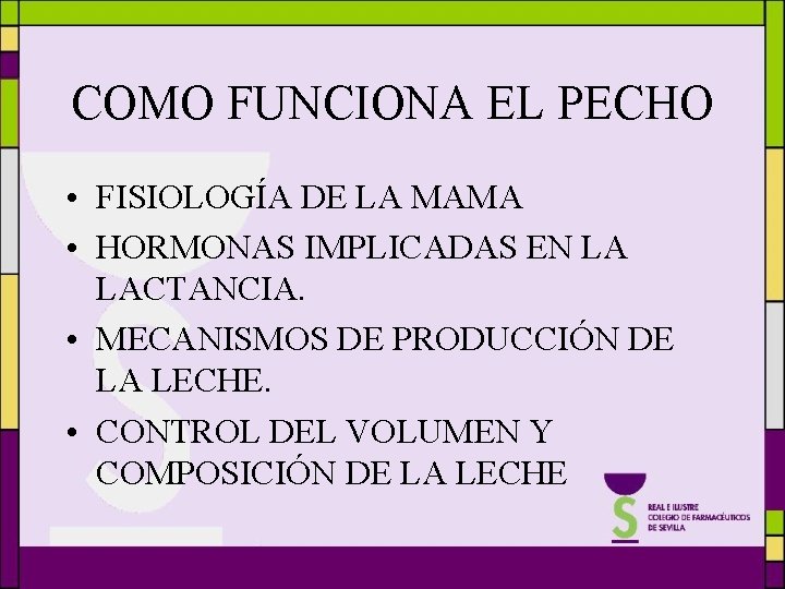 COMO FUNCIONA EL PECHO • FISIOLOGÍA DE LA MAMA • HORMONAS IMPLICADAS EN LA