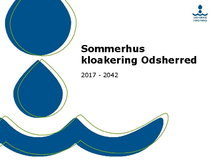 Sommerhus kloakering Odsherred 2017 - 2042 