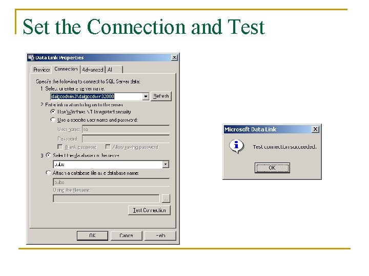Set the Connection and Test 