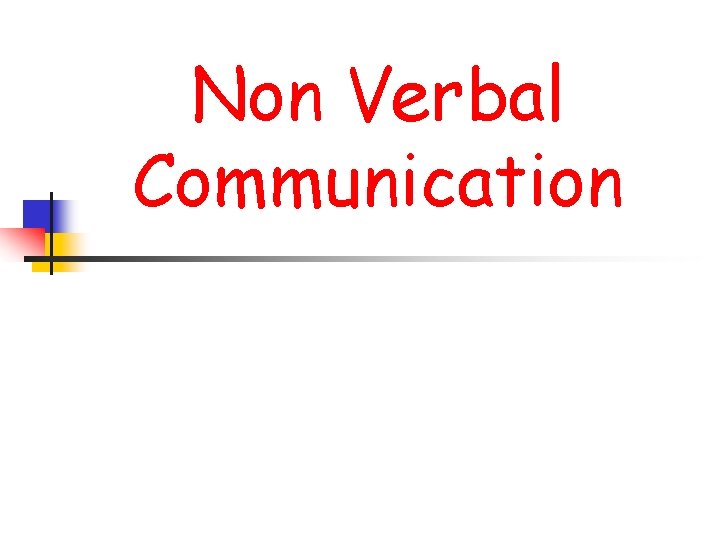 Non Verbal Communication 