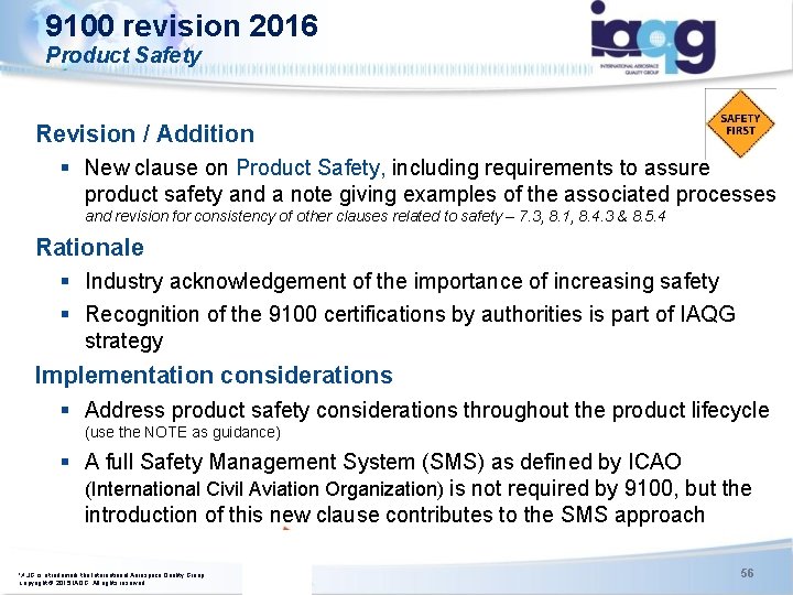 9100 revision 2016 Product Safety Revision / Addition § New clause on Product Safety, 9100 revision 2016 Product Safety Revision / Addition § New clause on Product Safety,
