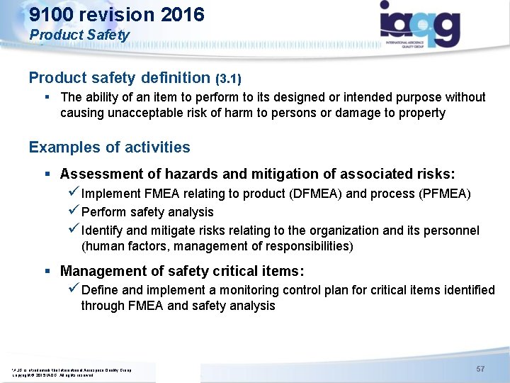 9100 revision 2016 Product Safety Product safety definition (3. 1) § The ability of 9100 revision 2016 Product Safety Product safety definition (3. 1) § The ability of