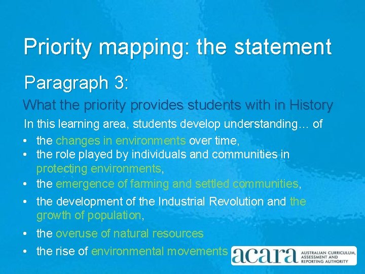 Priority mapping: the statement Paragraph 3: What the priority provides students with in History