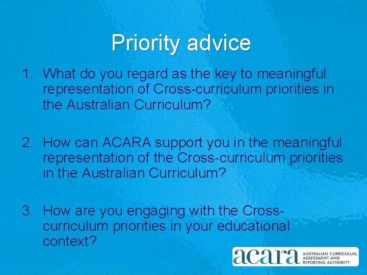 Priority advice 1. What do you regard as the key to meaningful representation of