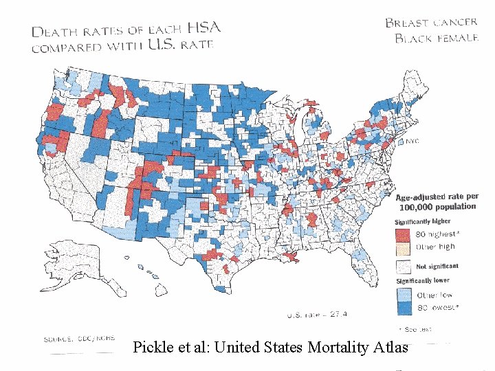 Pickle et al: United States Mortality Atlas Pickle et al: United States Mortality Atlas