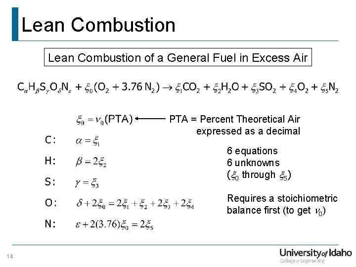 Lean Combustion of a General Fuel in Excess Air PTA = Percent Theoretical Air