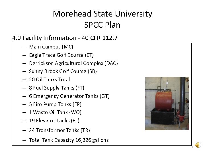 Morehead State University SPCC Plan 4. 0 Facility Information - 40 CFR 112. 7 Morehead State University SPCC Plan 4. 0 Facility Information - 40 CFR 112. 7