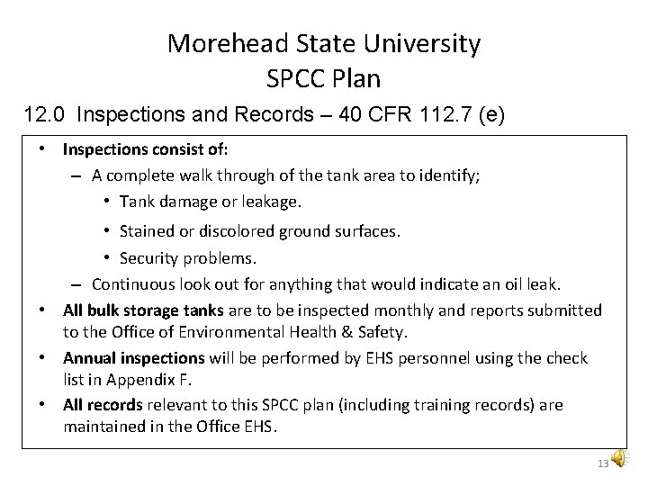 Morehead State University SPCC Plan 12. 0 Inspections and Records – 40 CFR 112. Morehead State University SPCC Plan 12. 0 Inspections and Records – 40 CFR 112.