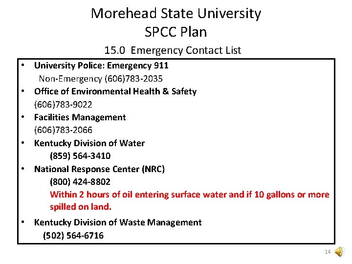 Morehead State University SPCC Plan 15. 0 Emergency Contact List • University Police: Emergency Morehead State University SPCC Plan 15. 0 Emergency Contact List • University Police: Emergency