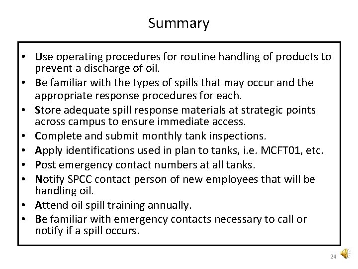 Summary • Use operating procedures for routine handling of products to prevent a discharge Summary • Use operating procedures for routine handling of products to prevent a discharge