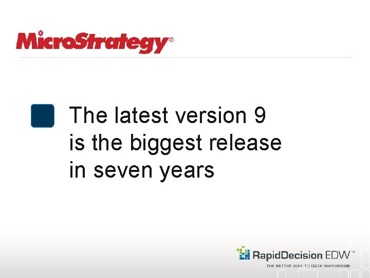 The latest version 9 is the biggest release in seven years 