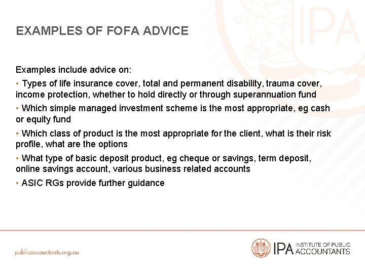 EXAMPLES OF FOFA ADVICE Examples include advice on: • Types of life insurance cover,