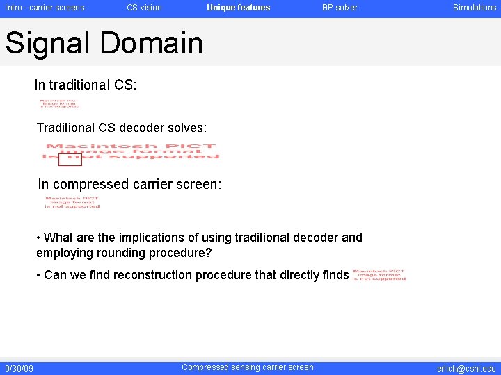 Intro - carrier screens CS vision Unique features BP solver Simulations Signal Domain In Intro - carrier screens CS vision Unique features BP solver Simulations Signal Domain In