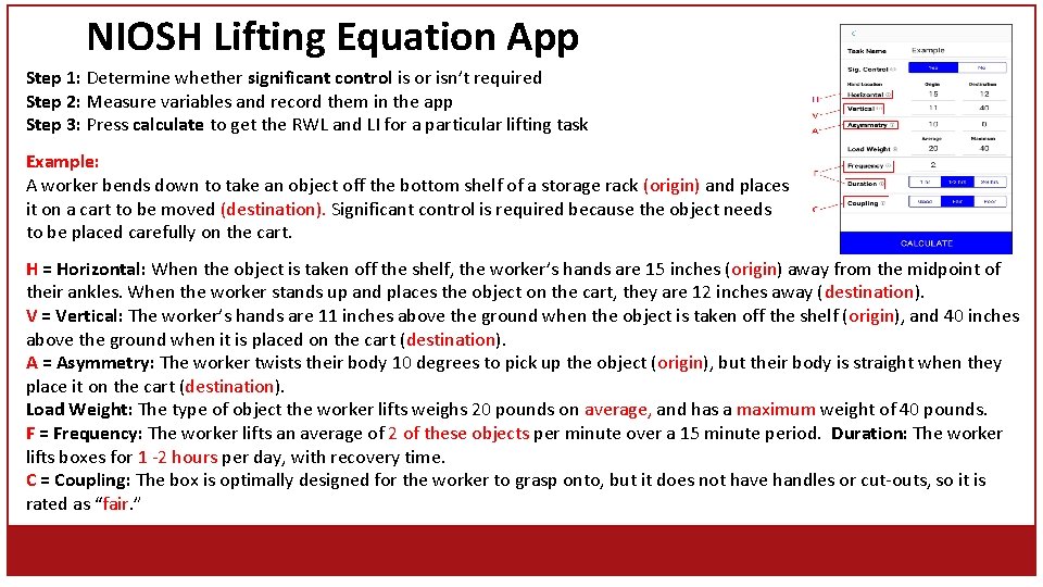 NIOSH Lifting Equation App Step 1: Determine whether significant control is or isn’t required