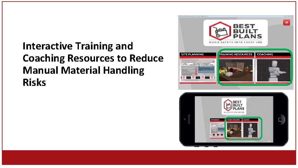 Interactive Training and Coaching Resources to Reduce Manual Material Handling Risks 