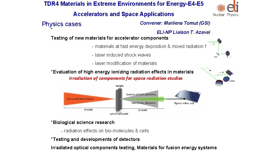 TDR 4 Materials in Extreme Environments for Energy-E 4 -E 5 Accelerators and Space TDR 4 Materials in Extreme Environments for Energy-E 4 -E 5 Accelerators and Space
