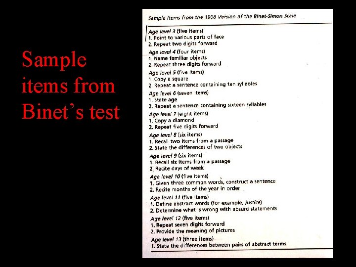 Sample items from Binet’s test Sample items from Binet’s test