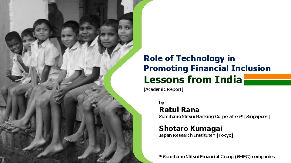 Role of Technology in Promoting Financial Inclusion Lessons from India [Academic Report] by -