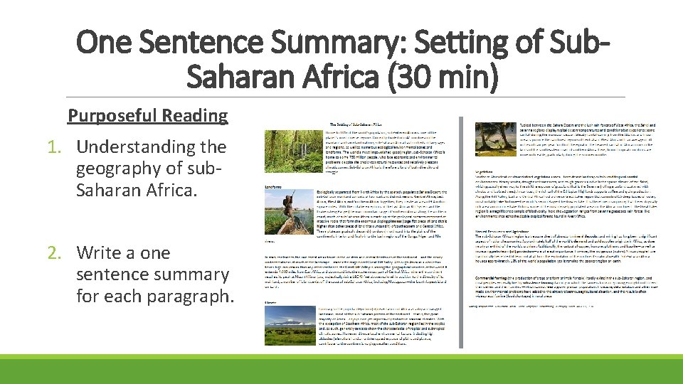 One Sentence Summary: Setting of Sub. Saharan Africa (30 min) Purposeful Reading 1. Understanding One Sentence Summary: Setting of Sub. Saharan Africa (30 min) Purposeful Reading 1. Understanding