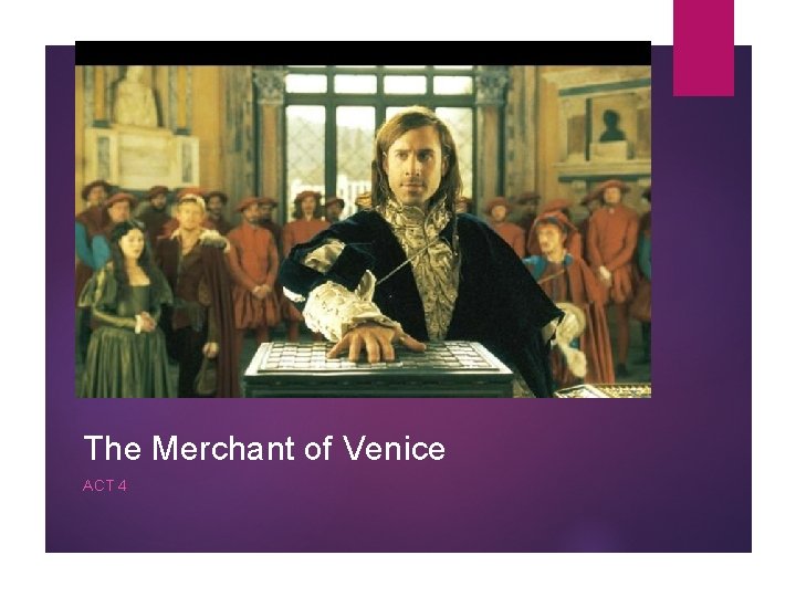 The Merchant of Venice ACT 4 