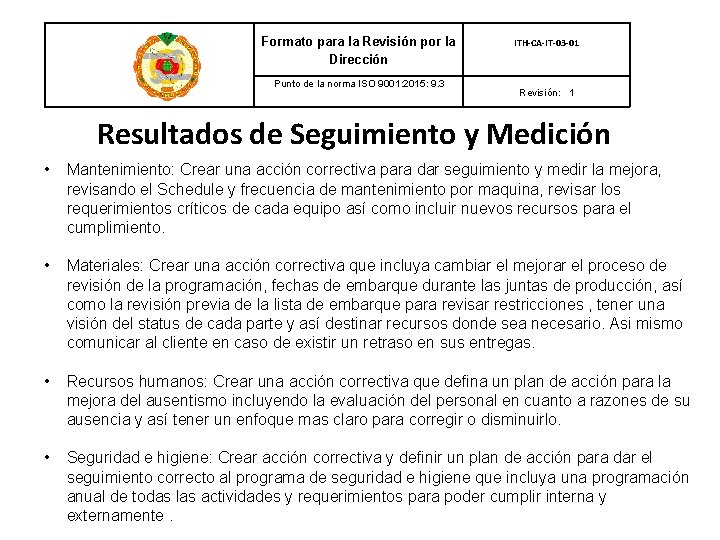 Formato para la Revisión por la Dirección Punto de la norma ISO 9001: 2015: