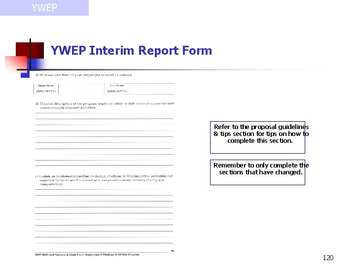 YWEP Interim Report Form Refer to the proposal guidelines & tips section for tips