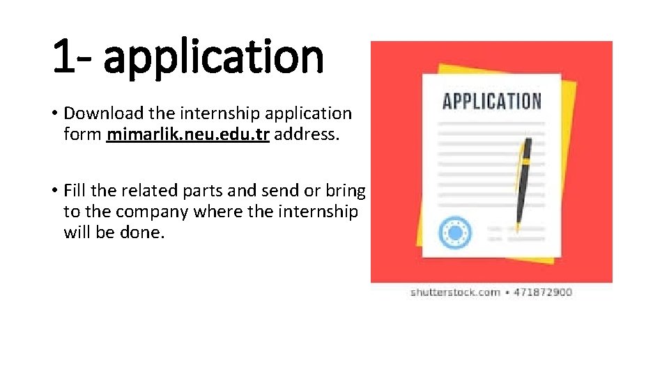 1 - application • Download the internship application form mimarlik. neu. edu. tr address.