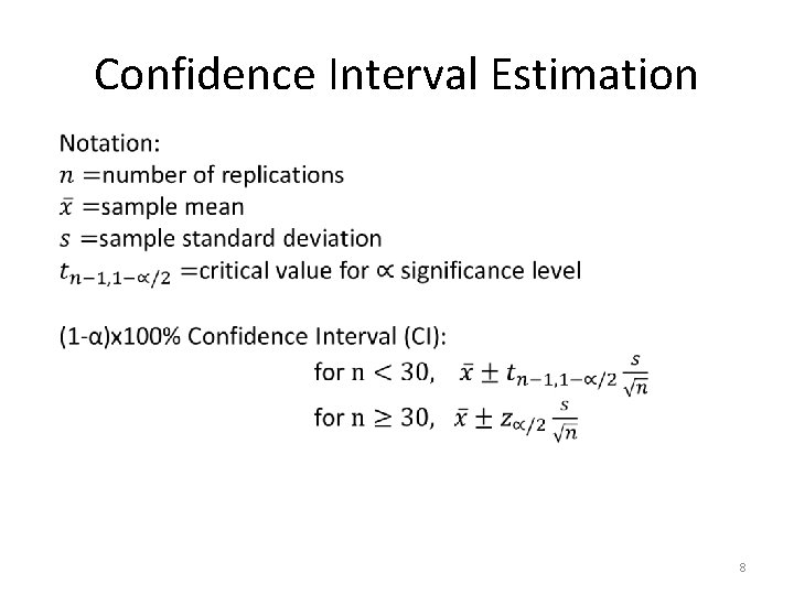 Confidence Interval Estimation 8 