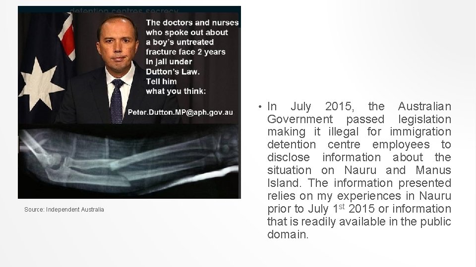  • Source: Independent Australia In July 2015, the Australian Government passed legislation making