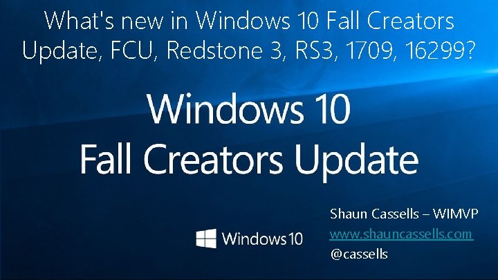 What's new in Windows 10 Fall Creators Update, FCU, Redstone 3, RS 3, 1709,