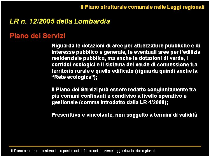 Il Piano strutturale comunale nelle Leggi regionali LR n. 12/2005 della Lombardia Piano dei