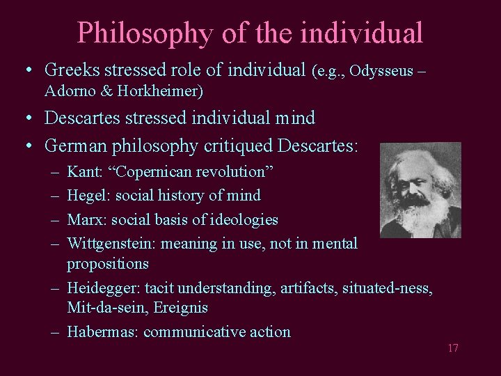 Philosophy of the individual • Greeks stressed role of individual (e. g. , Odysseus