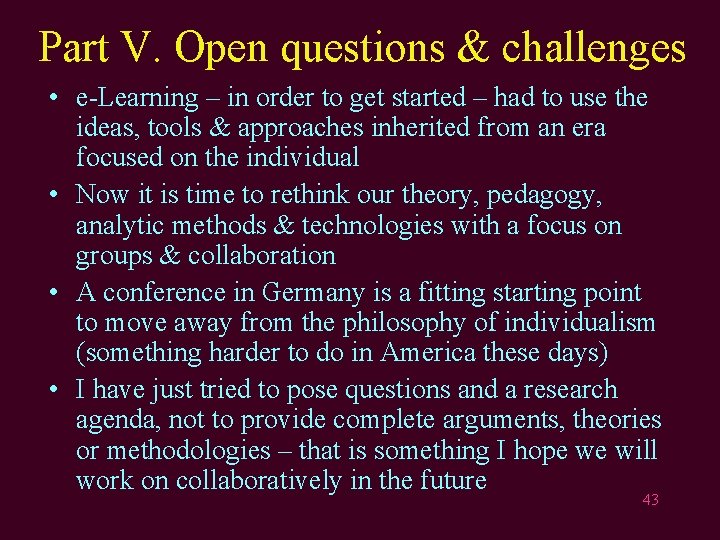Part V. Open questions & challenges • e-Learning – in order to get started