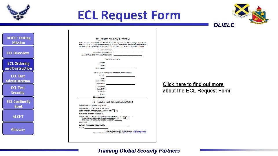 ECL Request Form DLIELC Testing Mission ECL Overview ECL Ordering and Destruction ECL Test