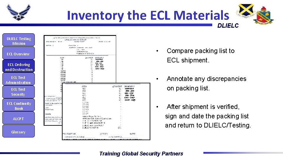 Inventory the ECL Materials DLIELC Testing Mission ECL Overview ECL Ordering and Destruction ECL