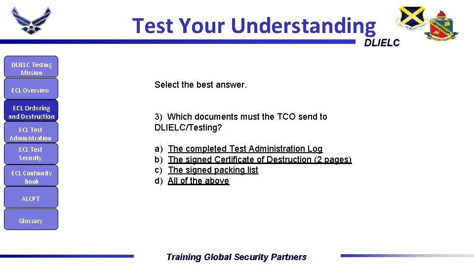 Test Your Understanding DLIELC Testing Mission ECL Overview ECL Ordering and Destruction ECL Test