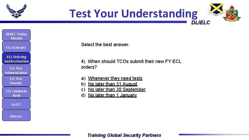 Test Your Understanding DLIELC Testing Mission ECL Overview ECL Ordering and Destruction ECL Test