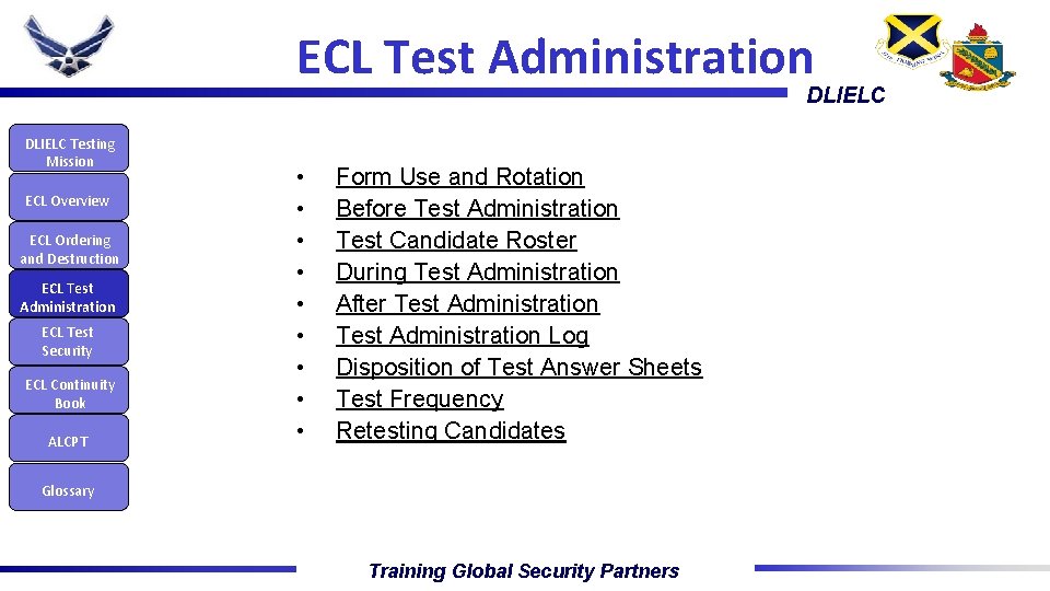 ECL Test Administration DLIELC Testing Mission ECL Overview ECL Ordering and Destruction ECL Test