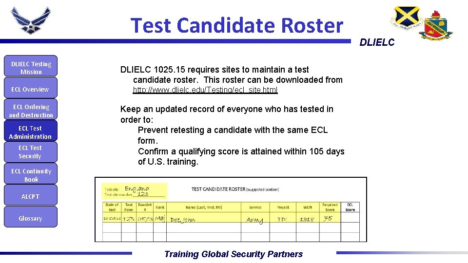 Test Candidate Roster DLIELC Testing Mission ECL Overview ECL Ordering and Destruction ECL Test