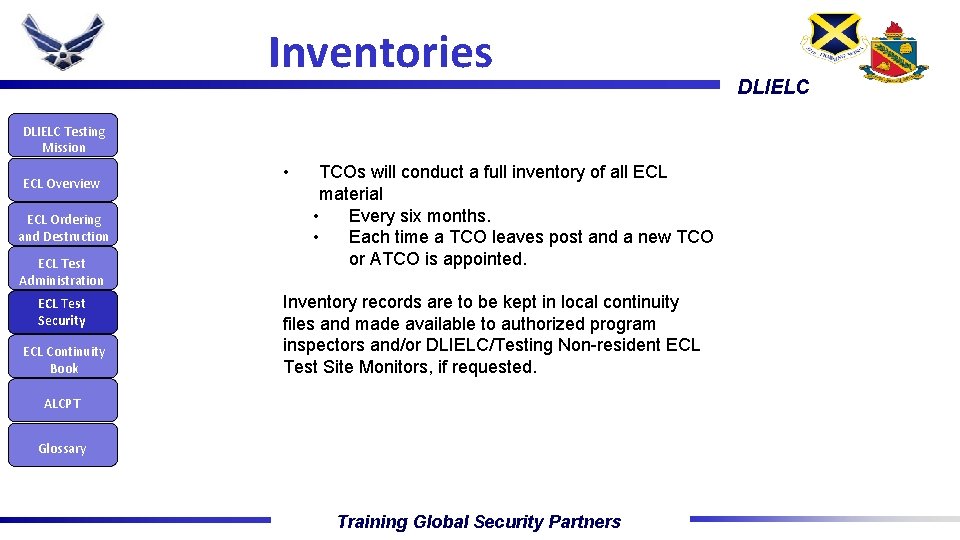 Inventories DLIELC Testing Mission ECL Overview ECL Ordering and Destruction ECL Test Administration ECL