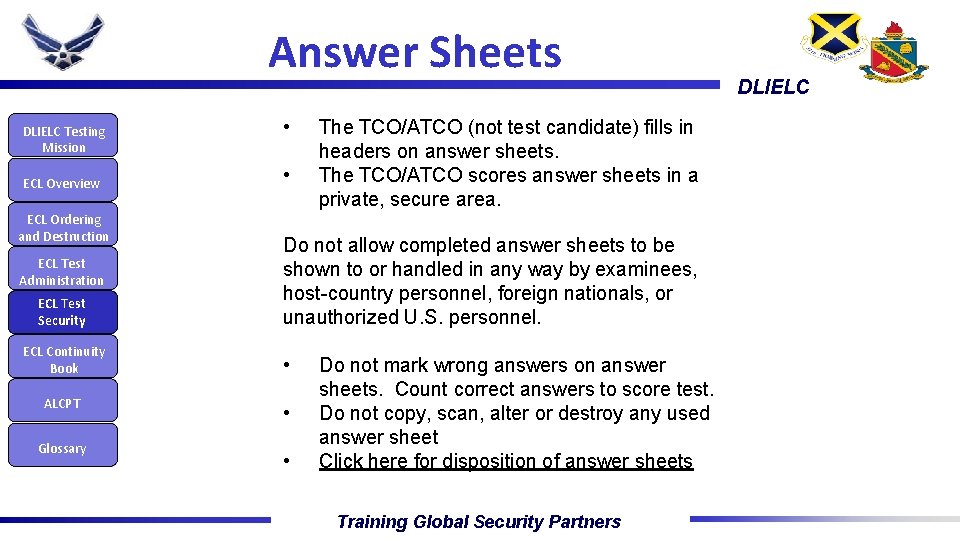 Answer Sheets DLIELC Testing Mission ECL Overview ECL Ordering and Destruction ECL Test Administration