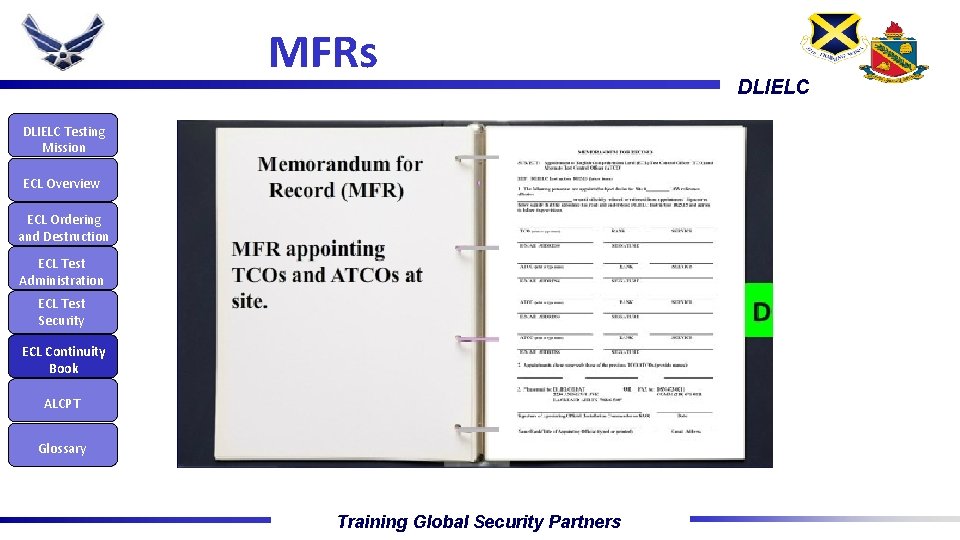 MFRs DLIELC Testing Mission ECL Overview ECL Ordering and Destruction ECL Test Administration ECL